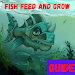 Fish Feed And Grow Tutorial