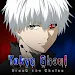 Tokyo Ghoul : Break the Chains