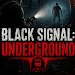 Black signal: underground