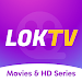 LOKTV：Watch Movies & Series