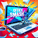 Office Smash