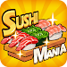 Sushi Mania