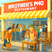 Brother's Pho Restaurant