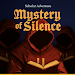 Mystery of Silence