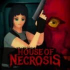 House of Necrosis