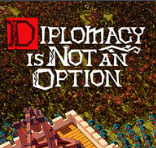 Diplomacy is Not an Option