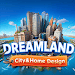 Dreamland: City & Home Design