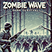 Zombie Wave : Dark Survival