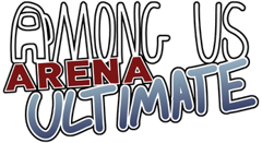 Among Us Arena Ultimate
