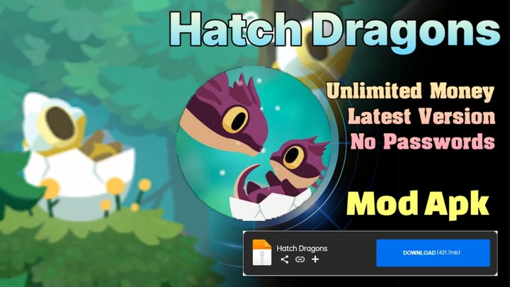Hatch Dragons Mod Apk