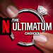 The Ultimatum: Choices NETFLIX