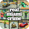 Grand Miami Gangster Real Crime