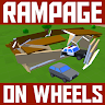 Rampage On Wheels