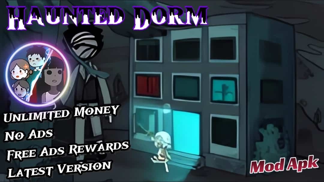 Download Haunted Dorm MOD (Unlimited Gold, Coins) + APK 1.0.5 - MODPURE